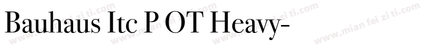 Bauhaus Itc P OT Heavy字体转换